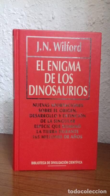 Libros: ENIGMA DE LOS DINOSAURIOS, EL - Wilford, J. N,. - Foto 1