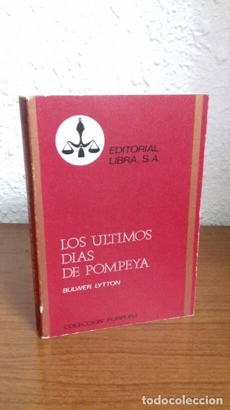 Libros: ULTIMOS DIAS DE POMPEYA, LOS - Lytton, Bulwer - Foto 1