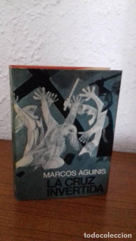 Libros: CRUZ INVERTIDA, LA - Aguinis, Marcos - Foto 1