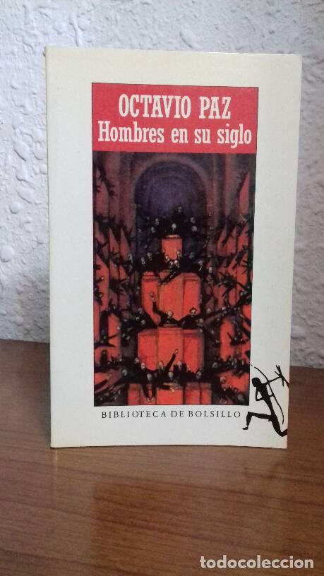 Libros: HOMBRES EN SU SIGLO - Paz, Octavio - Foto 1
