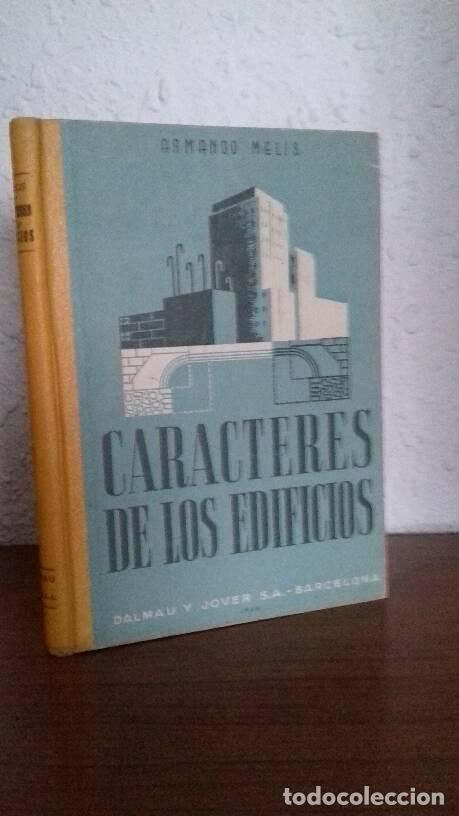 Libros: CARACTERES DE LOS EDIFICIOS - Melis, Armando - Foto 1