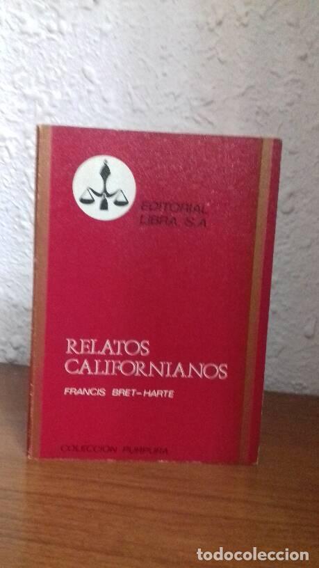 Libros: RELATOS CALIFORNIANOS - Bret-harte, Francis - Foto 1