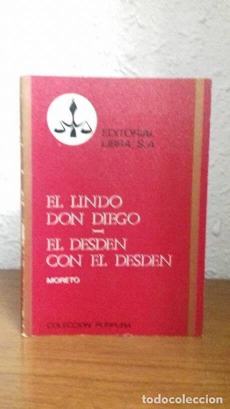 Libros: LINDO DON DIEGO, EL // EL DESDEN CON EL DESDEN - Moreto - Foto 1