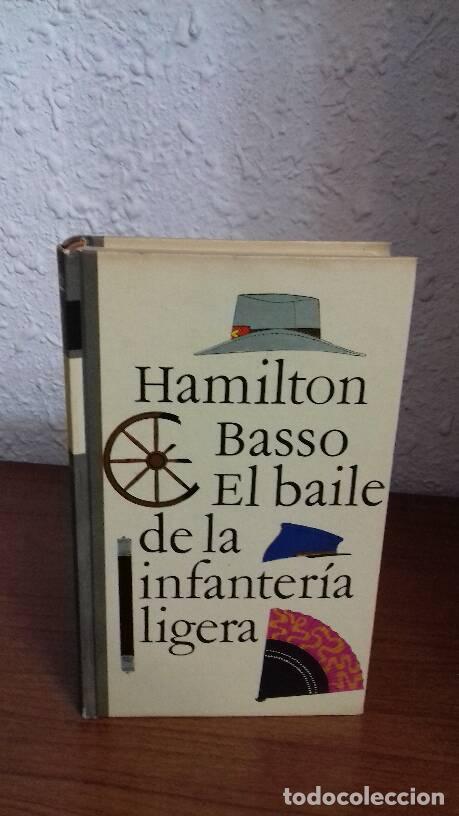 Libros: BAILE DE LA INFANTERIA LIGERA, EL - Basso, Hamilton - Foto 1