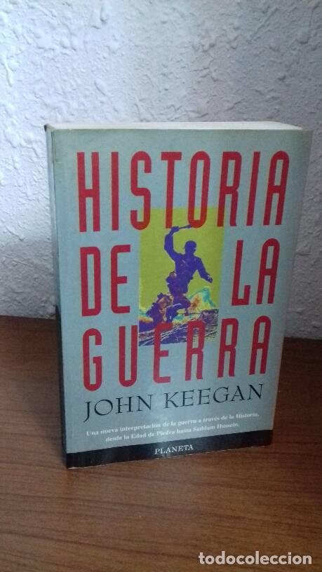Libros: HISTORIA DE LA GUERRA - Keegan, John - Foto 1