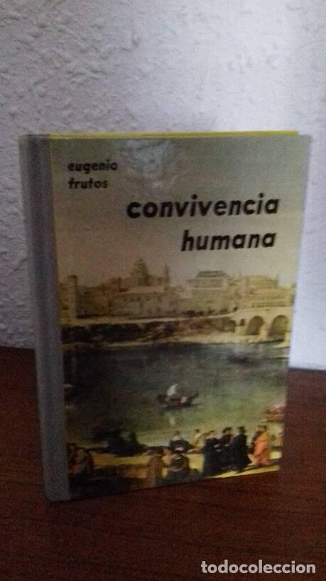 Libros: CONVIVENCIA HUMANA - Frutos, Eugenio - Foto 1