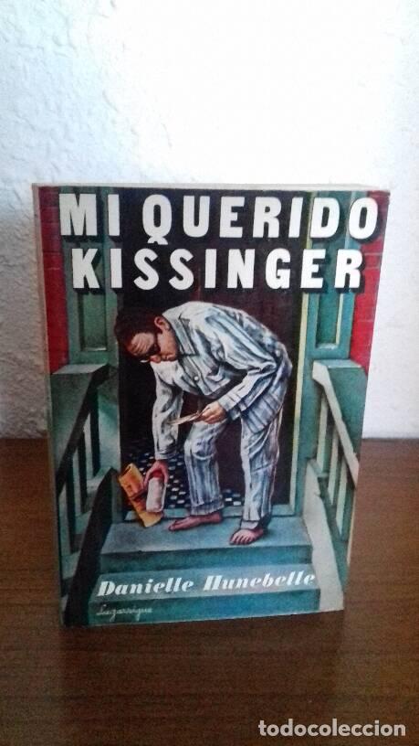 Libros: MI QUERIDO KISSINGER - Hunebelle, Danielle - Foto 1