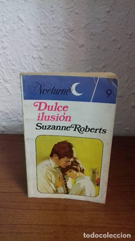 Libros: DULCE ILUSION - Roberts, Suzanne - Foto 1