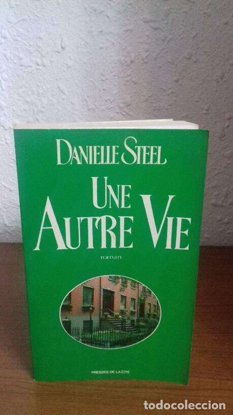 Libros: UNE AUTRE VIE - Steel, Danielle - Foto 1