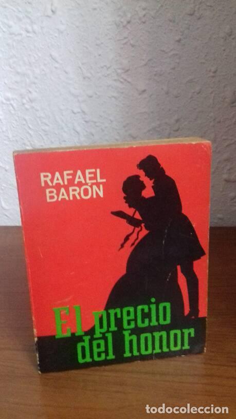 Libros: PRECIO DEL HONOR, EL - Baron, Rafael - Foto 1
