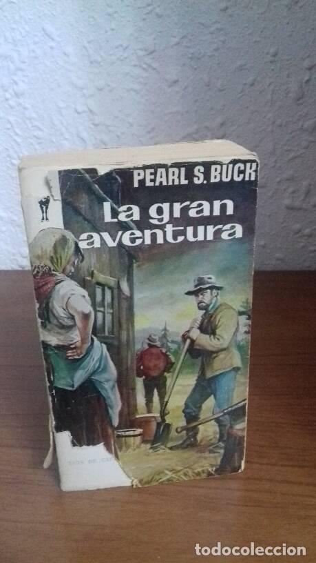 Libros: GRAN AVENTURA, LA - Buck, Pearl S. - Foto 1