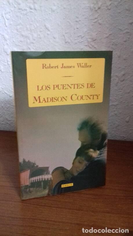 Libros: PUENTES DE MADISON COUNTY, LOS - James Waller, Robert - Foto 1