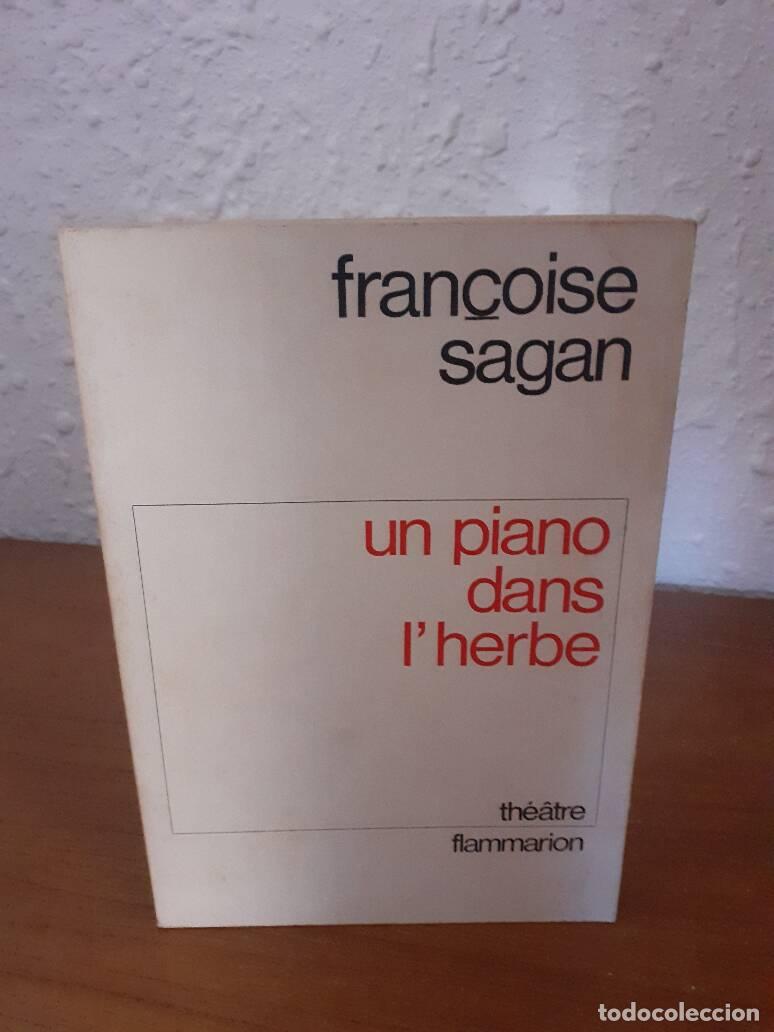 Libros: UN PIANO DANS LHERBE - Sagan, Fran&ccedil;oise - Foto 1