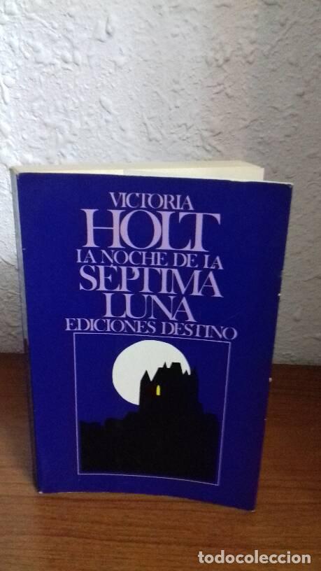Libros: NOCHE DE LA SEPTIMA LUNA, LA - Holt, Victoria - Foto 1