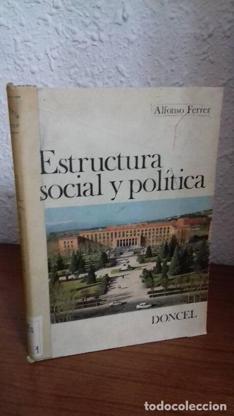 Libros: ESTRUCTURA SOCIAL Y POLITICA - Ferrer, Alfonso - Foto 1