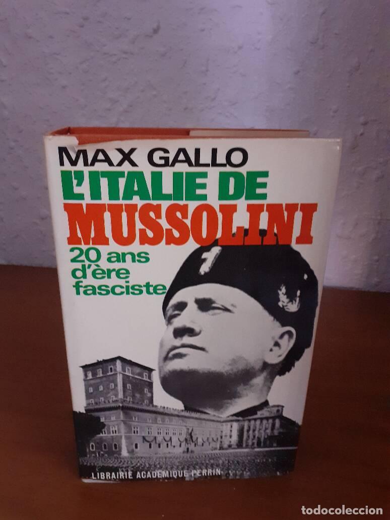Libros: LITALIE DE MUSSOLINI 20 ANS DERE FASCISTE - Gallo, Max - Foto 1
