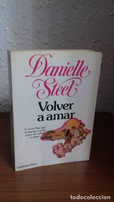 Libros: VOLVER A AMAR - Steel, Danielle - Foto 1