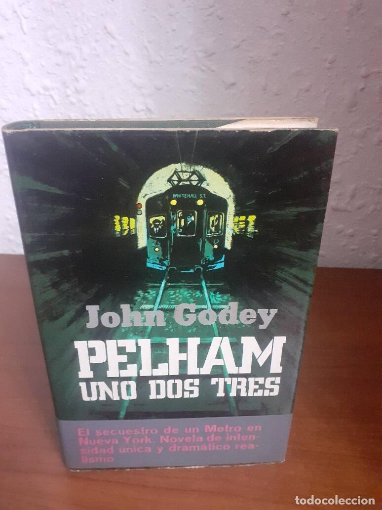Libros: PELHAM UNO DOS TRES - Godey, John - Foto 1