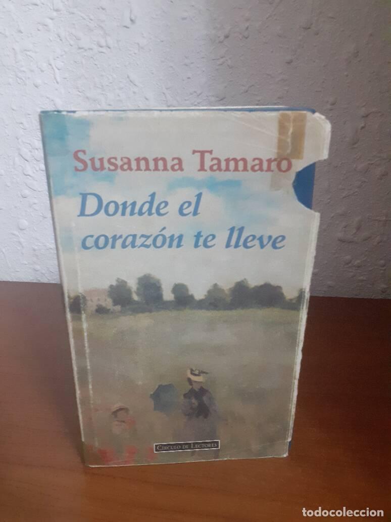 Libros: DONDE EL CORAZON TE LLEVE - Tamaro, Susanna - Foto 1