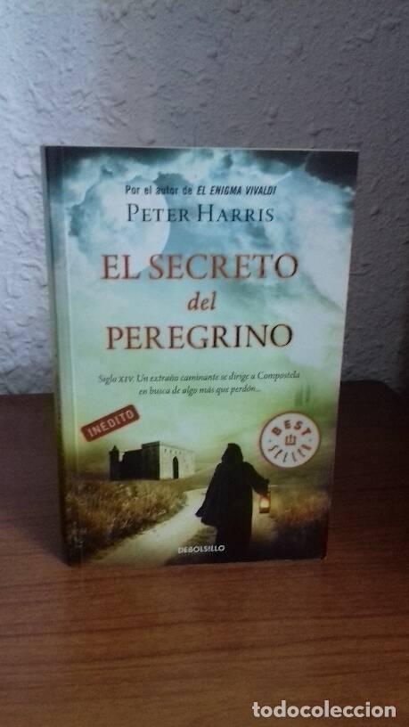 Libros: SECRETO DEL PEREGRINO, EL - Harris, Peter - Foto 1