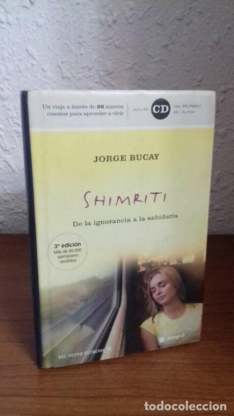 Libros: SHMRITI DE LA IGNORANCIA A LA SABIDURIA - Bucay, Jorge - Foto 1