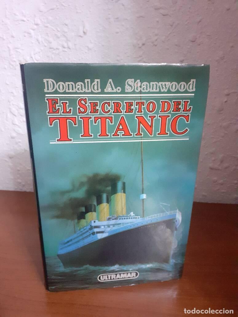 Libros: SECRETO DEL TITANIC, EL - Stanwood, Donald A