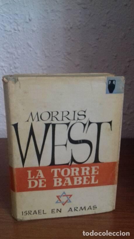 Libros: TORRE DE BABEL ISRAEL EN ARMAS, LA - West, Morris - Foto 1