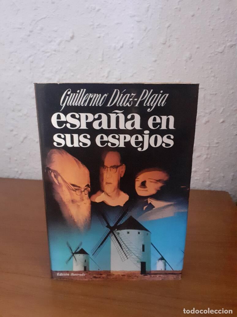 Libros: ESPA&Ntilde;A EN SUS ESPEJOS - Diaz Plaja, Guillermo - Foto 1