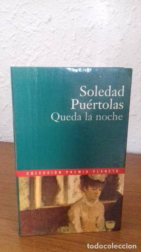 Libros: QUEDA LA NOCHE - Puertolas, Soledad - Foto 1
