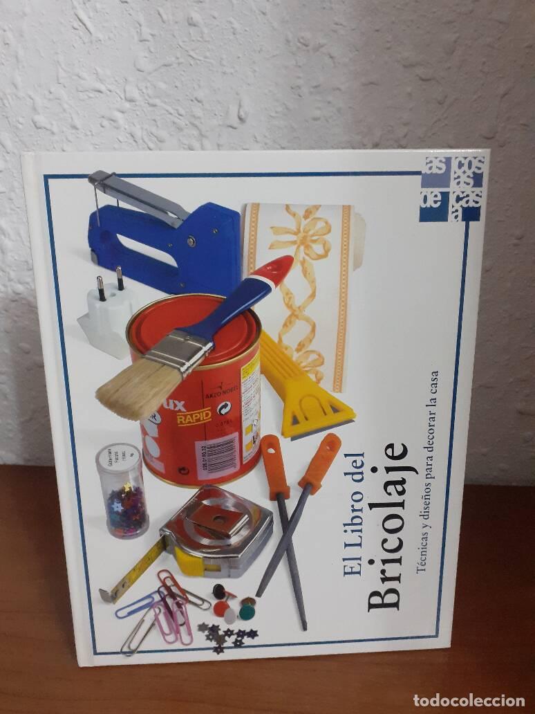 Libros: LIBRO DEL BRICOLAJE TECNICAS Y DISE&Ntilde;OS PARA DECORAR LA CASA, EL - - Foto 1