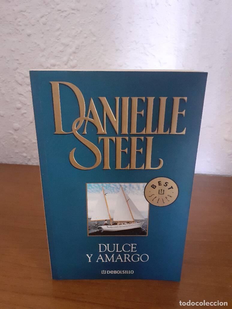 Libros: DULCE Y AMARGO - Steel, Danielle - Foto 1