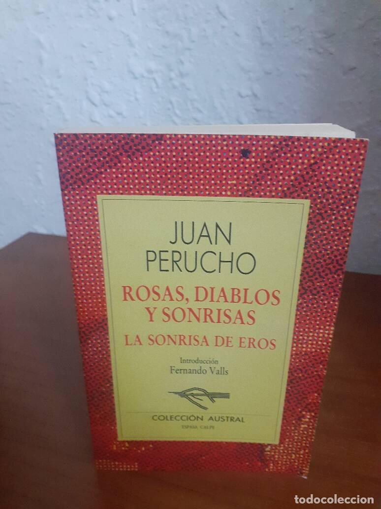 Libros: ROSAS DIABLOS Y SONRISAS // LA SONRISA DE EROS - Perucho, Juan - Foto 1