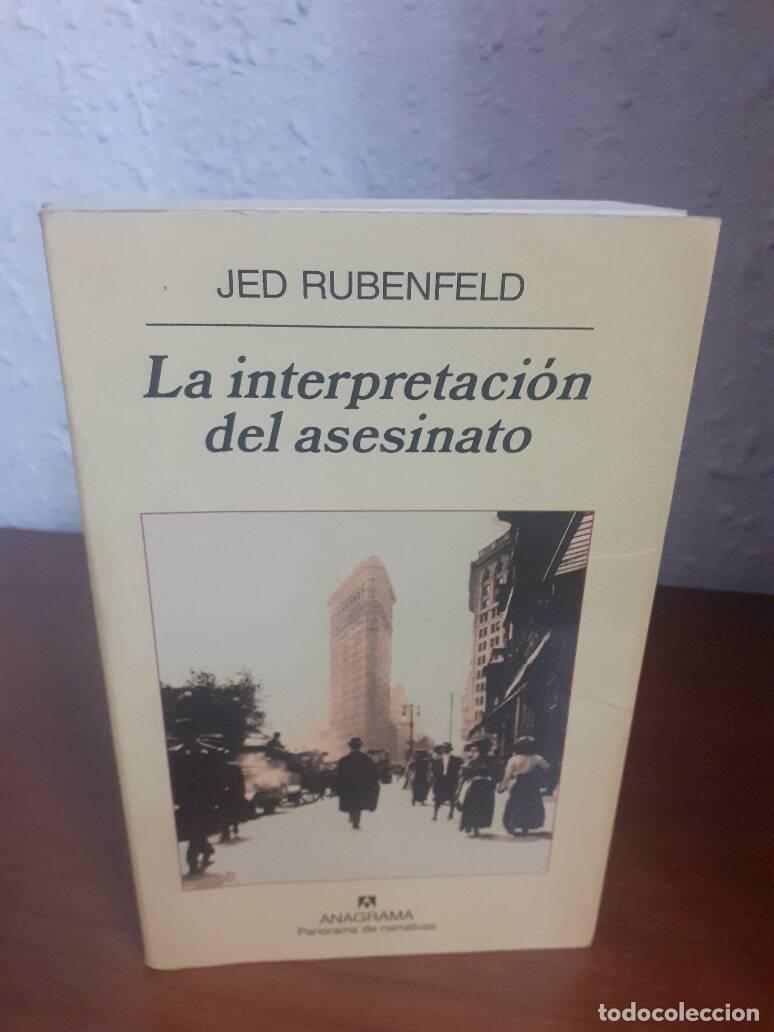 Libros: INTERPRETACION DEL ASESINATO, LA - Rubengeld, Jed - Foto 1