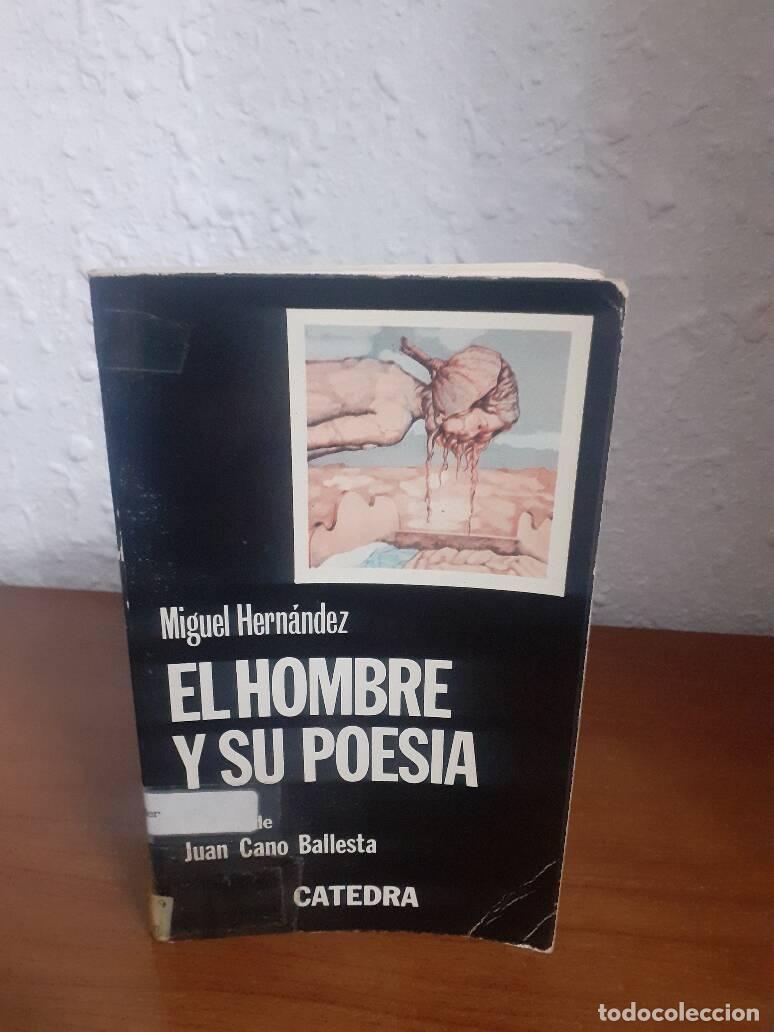 Libros: HOMBRE Y SU POESIA, EL - Hernandez, Miguel - Foto 1