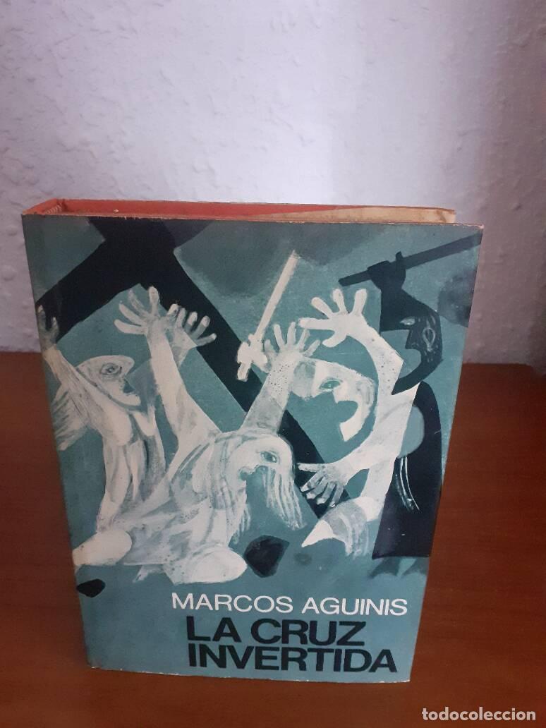 Libros: CRUZ INVERTIDA, LA - Aguinis, Marcos - Foto 1