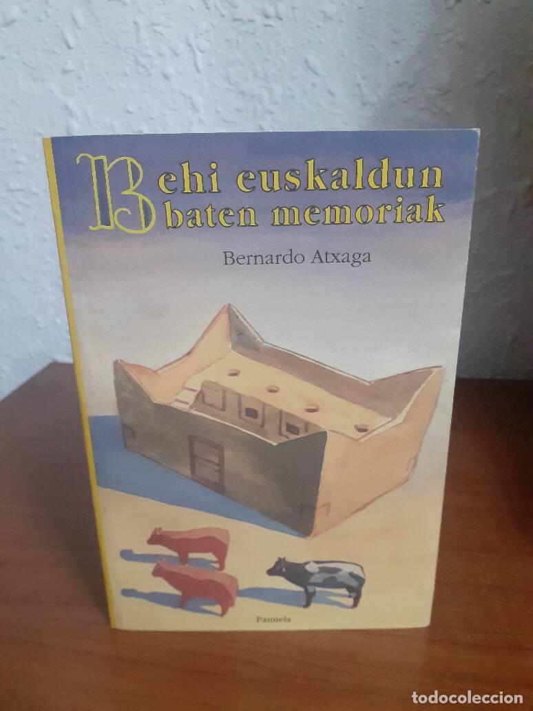 Libros: BEHI EUSKALDUN BATEN MEMORIAK - Atxaga, Bernardo - Foto 1