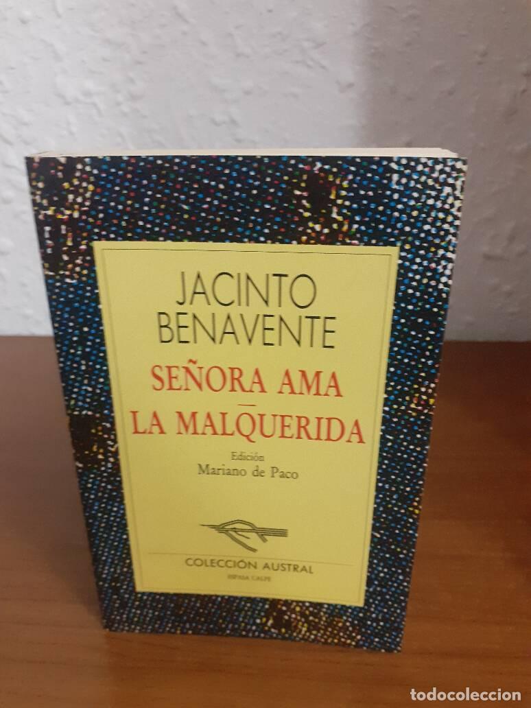 Libros: SE&Ntilde;ORA AMA // LA MARQUERIDA - Benavente, Jacinto - Foto 1