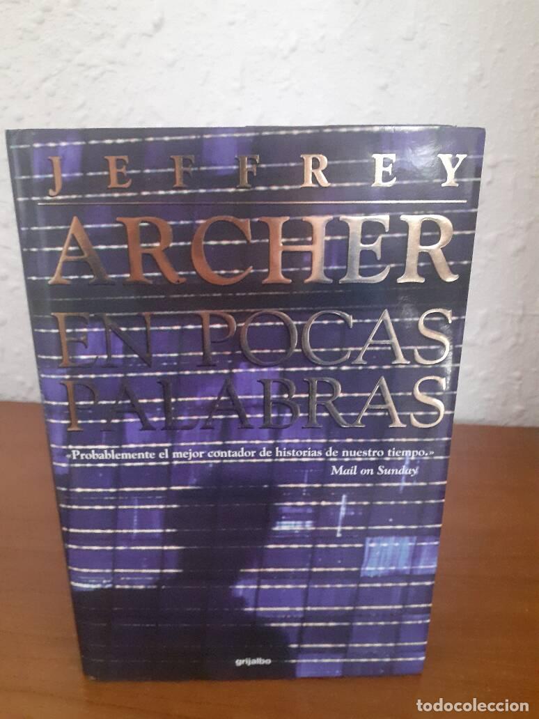 Libros: EN POCAS PALABRAS - Archer, Jeffrey - Foto 1