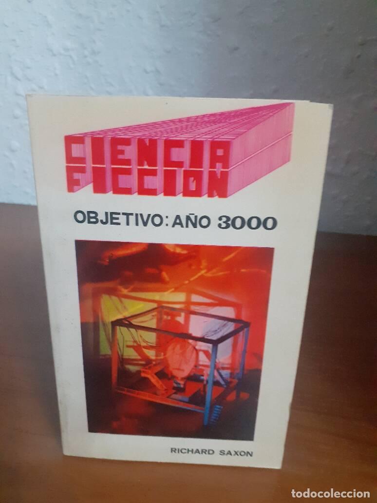 Libros: OBJETIVO A&Ntilde;O 3000 - Saxon, Richard - Foto 1