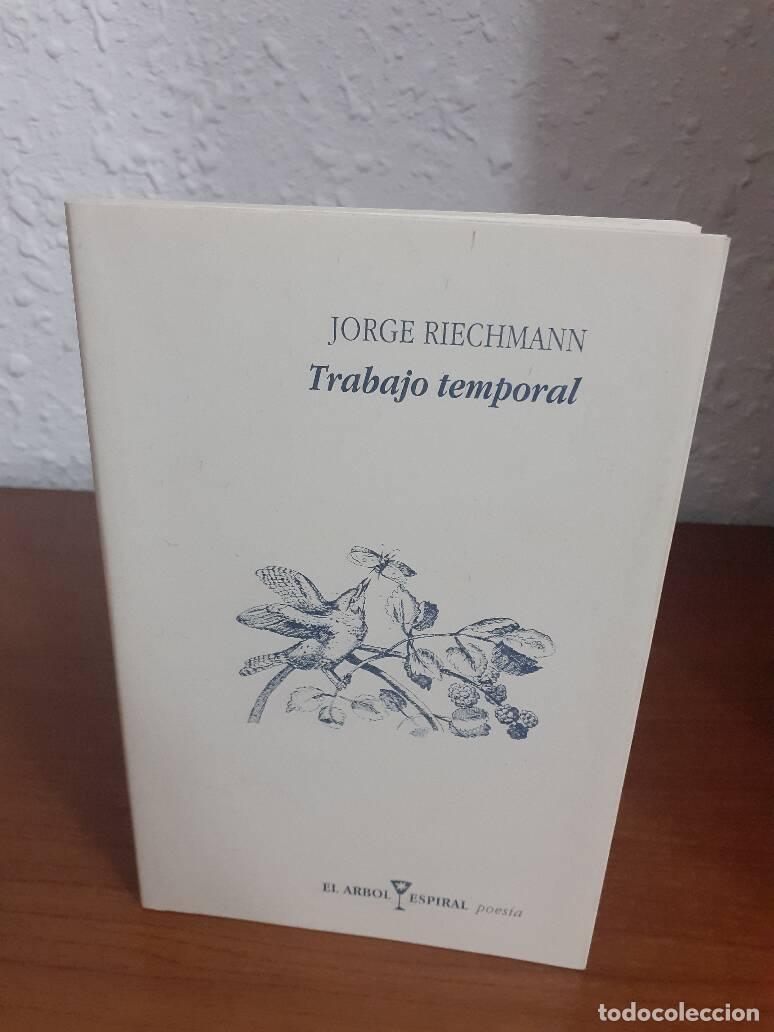 Libros: TRABAJO TEMPORAL - Riechmann, Jorge - Foto 1