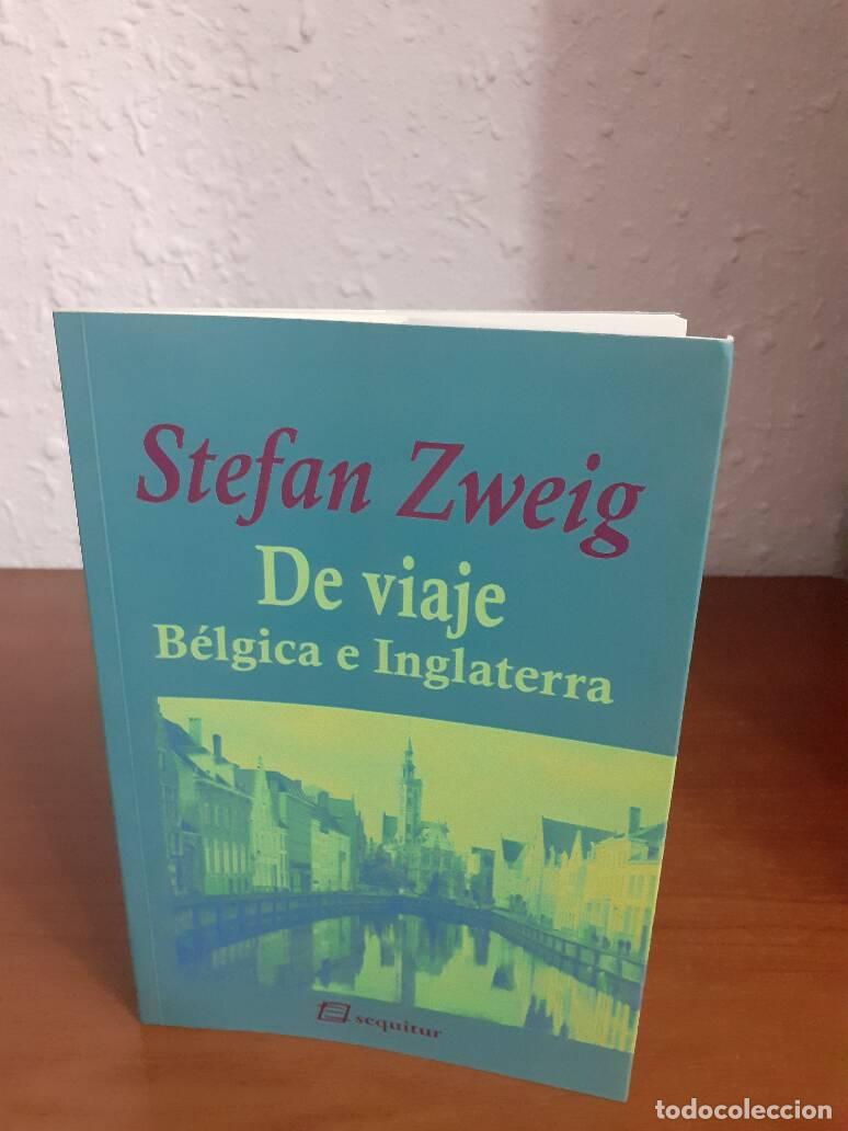 Libros: DE VIAJE BELGICA E INGLATERRA - Zweig, Stefan - Foto 1