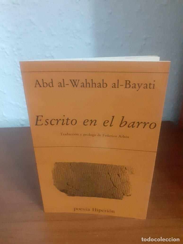 Libros: ESCRITO EN EL BARRO - Abb Al Wahhab Al Bayati - Foto 1