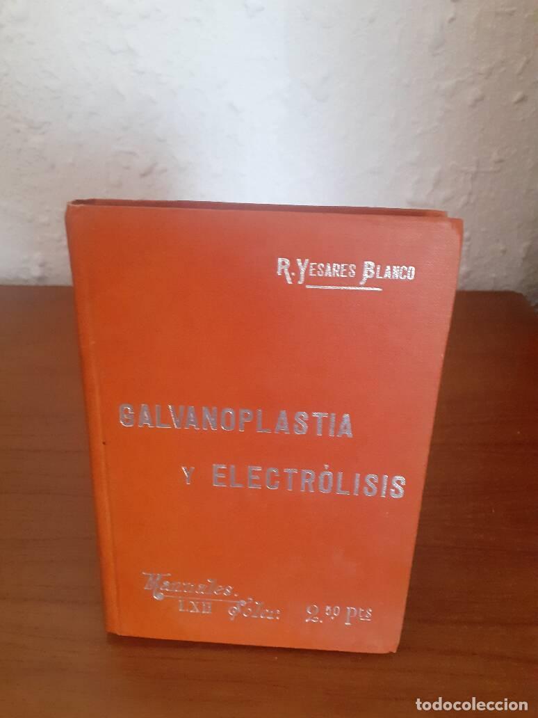 Libros: GALVANOPLASTIA Y ELECTROLISIS - Yesares Blanco, Ricardo - Foto 1