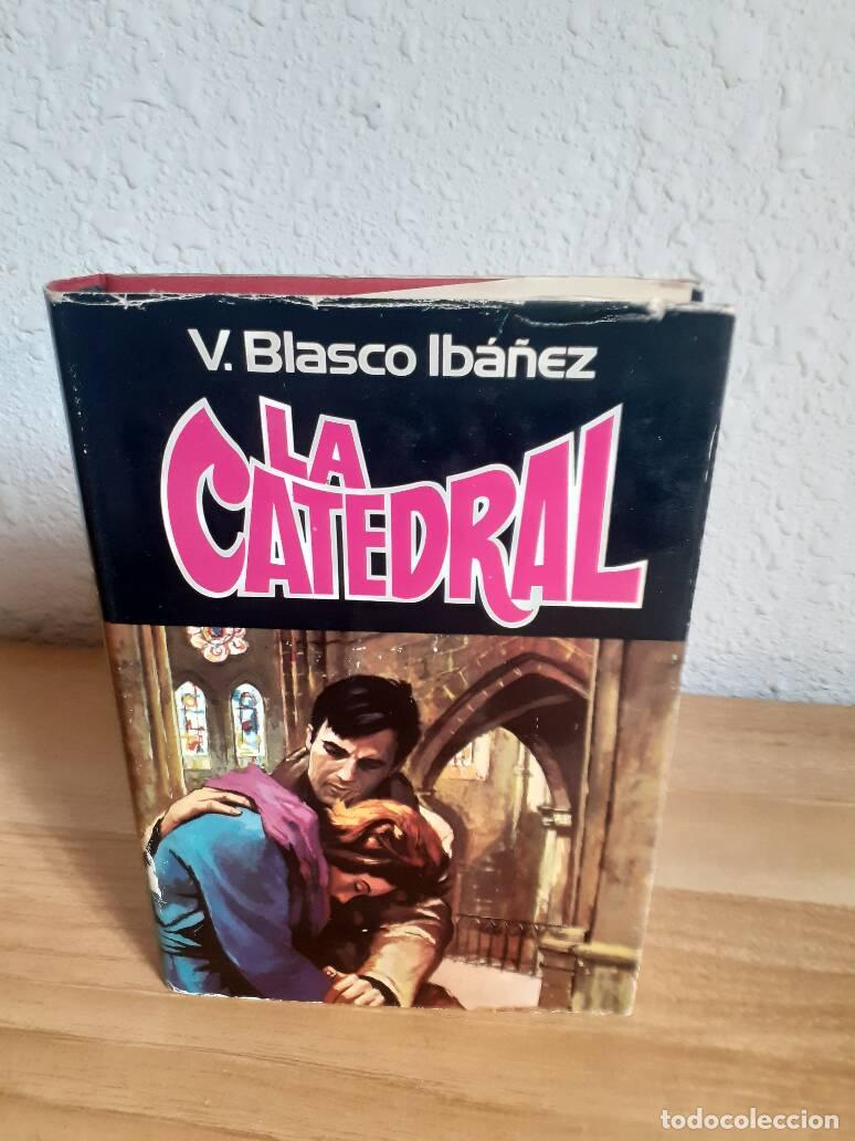 Libros: CATEDRAL, LA - Blasco Iba&ntilde;ez, Vicente - Foto 1
