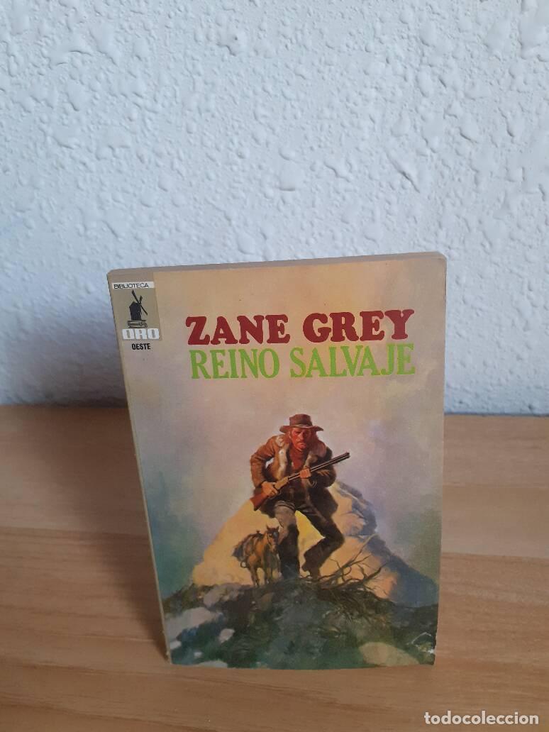 Libros: REINO SALVAJE - Grey, Zane - Foto 1