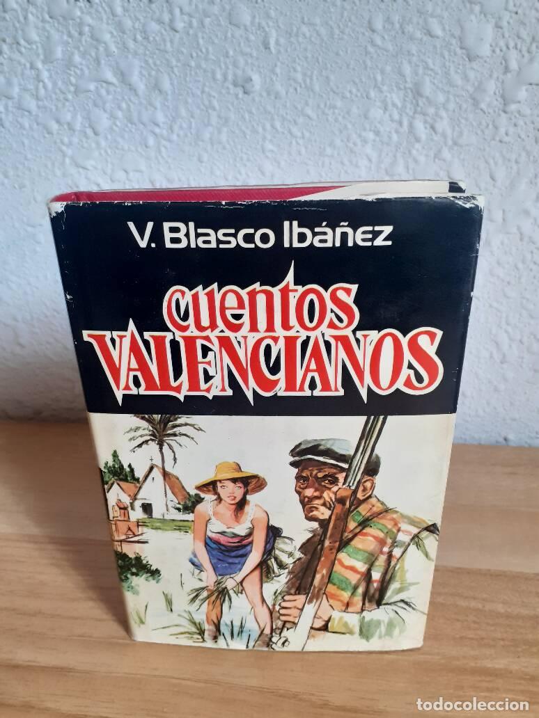 Libros: CUENTOS VALENCIANOS - Blasco Iba&ntilde;ez, Vicente - Foto 1
