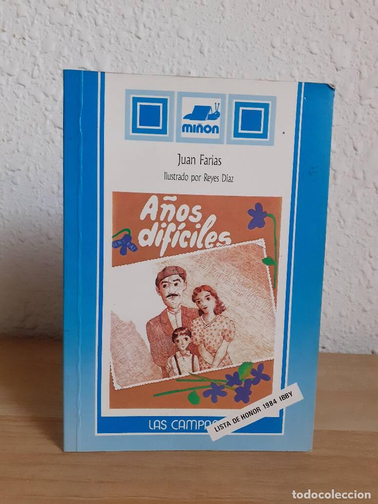 Libros: A&Ntilde;OS DIFICILES - Farias, Juan - Foto 1