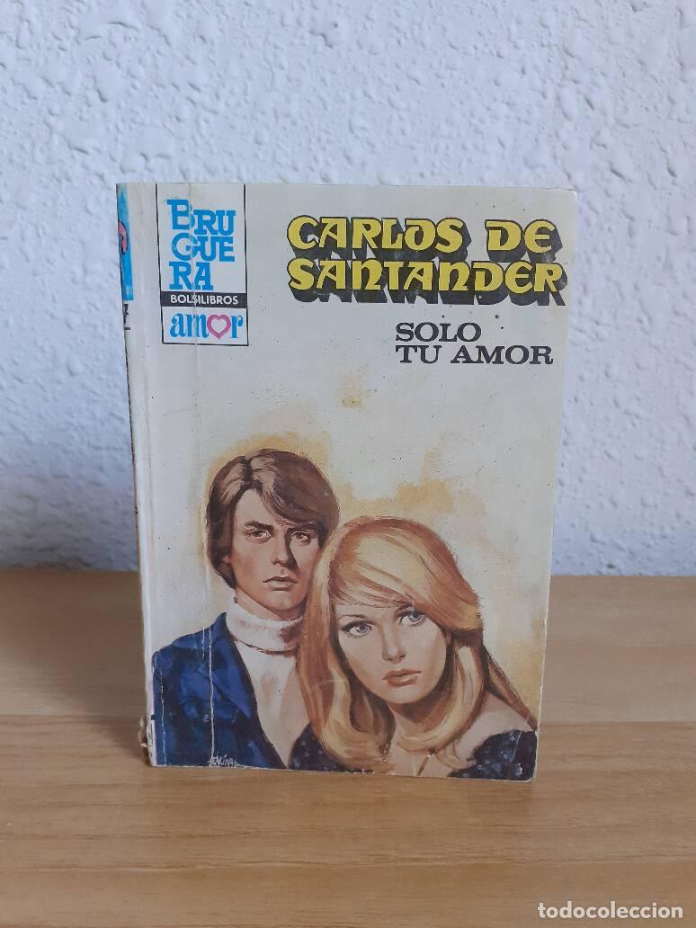 Libros: SOLO TU AMOR - Santander, Carlos De - Foto 1