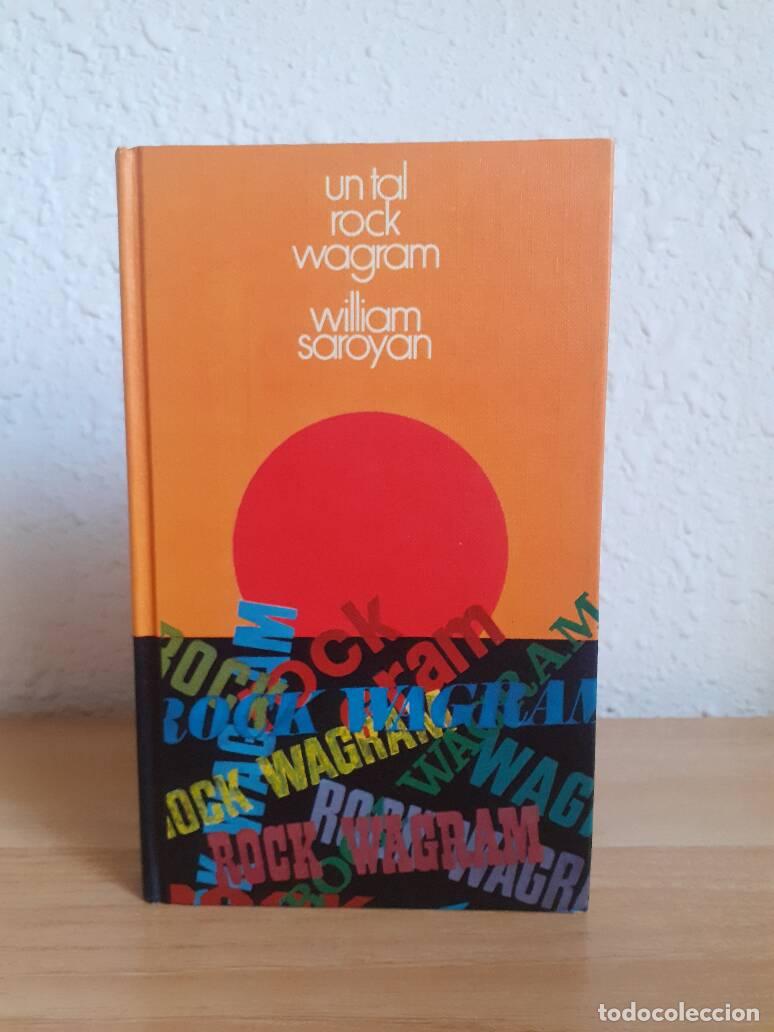 Libros: TAL ROCK WAGRAM, UN - Saroyan, William - Foto 1