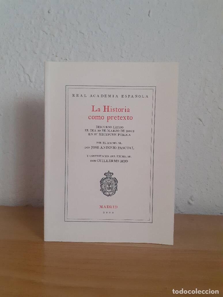 Libros: HISTORIA COMO PRETEXTO, LA - Pascual, Jose Antonio - Foto 1